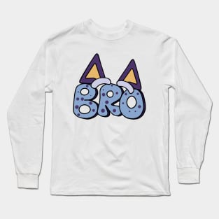 Bluey and Bingo bro Long Sleeve T-Shirt